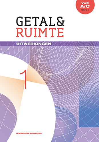9789001841874 - Getal en ruimte (11e ed) wiskunde-a/c vwo uitwerkingen dl 1