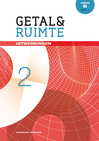 9789001842062 - Getal en ruimte (11e ed) wiskunde-b havo uitwerkingen deel 2