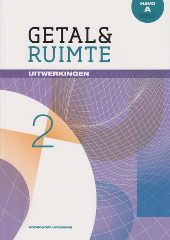 9789001842437 - Getal en ruimte (11e ed) wiskunde-a havo uitwerkingen deel 2