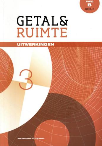 9789001842499 - Getal en ruimte (11e ed) wiskunde-b vwo uitwerkingen deel 3