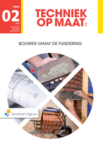 9789001867102 - Techniek op maat 2.0 bwi 2 bouwen vanaf de fundering