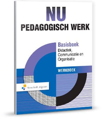 9789001872236 - Nu Pedagogisch werk basisbk didactiek communicatie en org wb