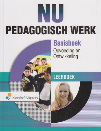 9789001872267 - (ECK) NU Pedagogisch werk bas.bk opv en ontw lrbk + 3-jaarslicentie online