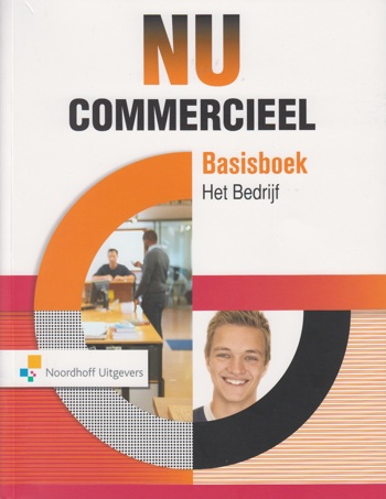 9789001872281 - (ECK) NU Commercieel basisboek het bedrijf leerbk + 3-jaarslicentie online