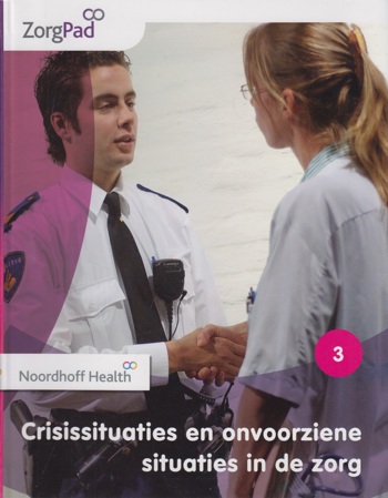 9789001872717 - Zorgpad niveau 3 theorieboek crississituaties onvoorziene sit