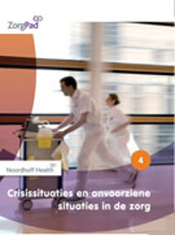 9789001872922 - Zorgpad niveau 4 theorieboek crisissituaties en onvoorz sit