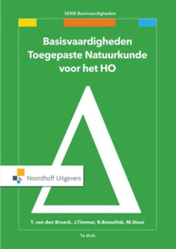 9789001874452 - Basisvaardigheden Toegepaste Natuurkunde voor het HO