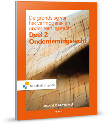 9789001875473 - De grondslag van het vermogens- en ondernemingsrecht 2 ondernemingsrecht