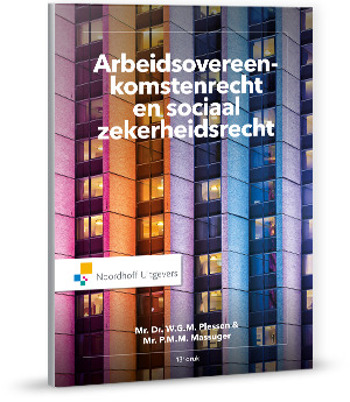 9789001881573 - Arbeidsovereenkomstenrecht en sociaalzekerheidsrecht
