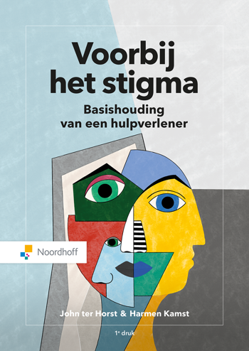 9789001881894 - Voorbij het stigma: Basishouding van een hulpverlener