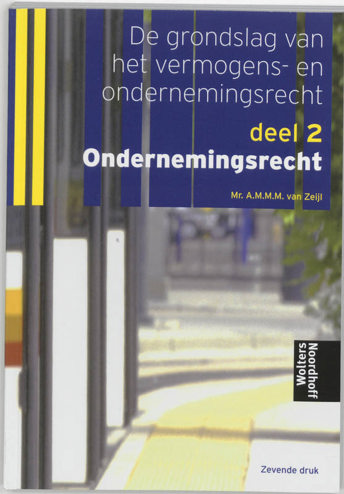 9789001984434 - Grondslag vermogen- en ondernemingsrecht 2 ondernemingsrecht