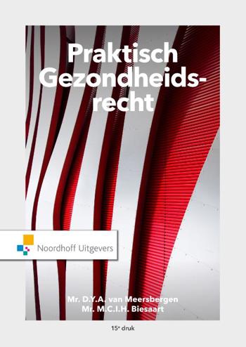 9789001994525 - Praktisch gezondheidsrecht