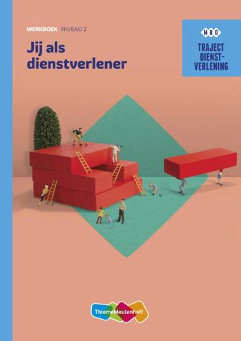 9789006071078 - Traject Dienstverlening: Werkboek Dienstverlening Jij als dienstverlener