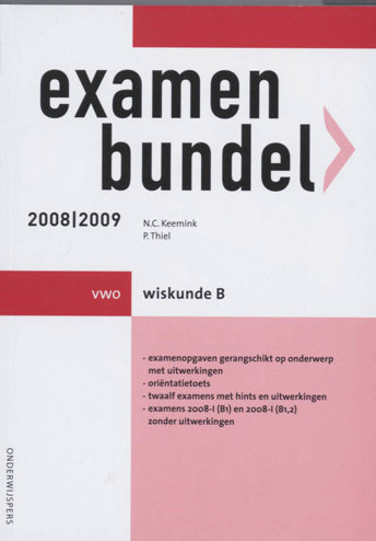9789006074918 - Onderwijspers 2008-2009 vwo examenbundel wiskunde b