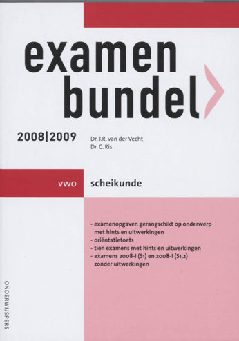 9789006074925 - Onderwijspers 2008-2009 vwo examenbundel scheikunde