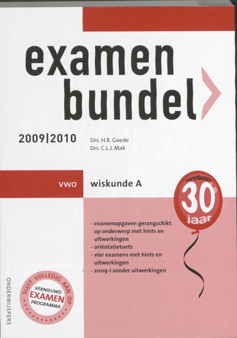9789006075571 - Examenbundel 2009-2010 vwo wiskunde-a