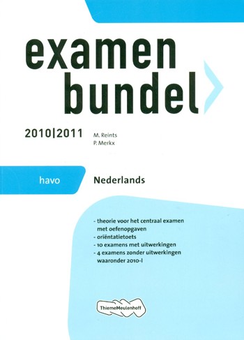 9789006075991 - Examenbundel 2010-2011 havo nederlands
