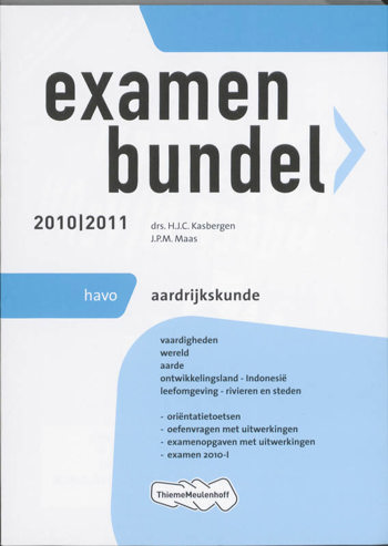 9789006076035 - Examenbundel 2010-2011 havo aardrijkskunde