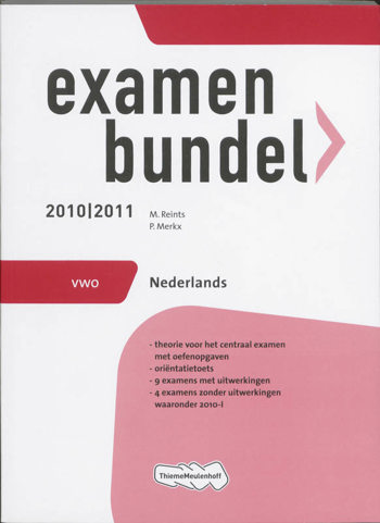 9789006076141 - Examenbundel 2010-2011 vwo nederlands