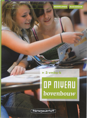 9789006103724 - Op niveau bovenbouw 3 vmbo-k basisboek