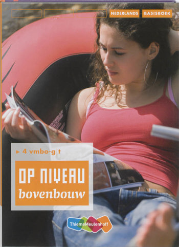 9789006104080 - Op niveau bovenbouw 4 vmbo-gt basisboek