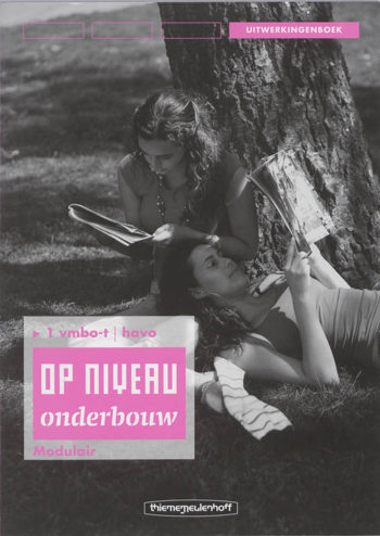 9789006104219 - Op niveau onderbouw 1 vmbo-t/h uitwerkingenboek (modulair)