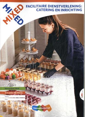 9789006331790 - MIXED leerwerkboek Facilitaire dienstverlening: Catering en Inrichting  3/4 vmbo BB/KB/GL