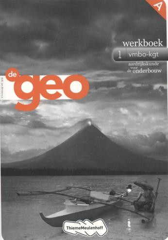 9789006372755 - De geo (9e editie) 1 vmbo-kgt combi werkboek dl a+b/tot.lic