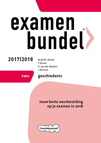 9789006391800 - Examenbundel 2017-2018 vwo geschiedenis