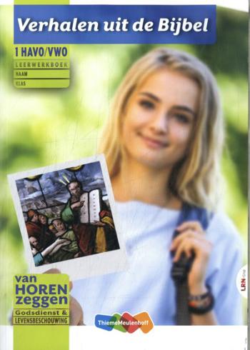 9789006392524 - Van horen zeggen LRN-line online 1hv + bk Verhalen uit de Bijbel 4-jaar afname