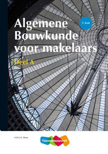 9789006432800 - Algemene bouwkunde voor makelaars deel A