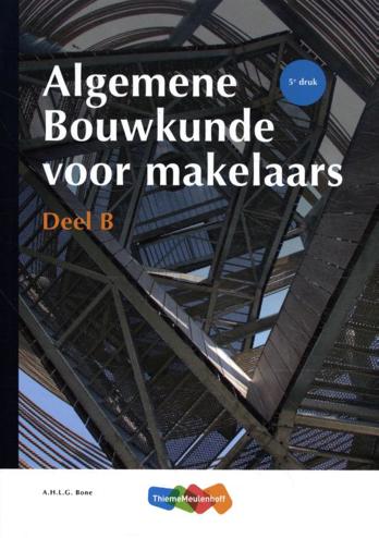 9789006432817 - Algemene bouwkunde voor makelaars deel B