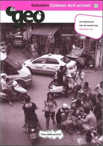 9789006436617 - De geo 2e fase vwo gebieden zuidoost-azië actueel werkboek