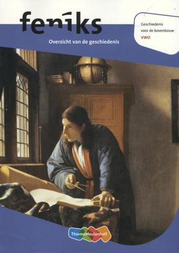 9789006464917 - Feniks bovenbouw vwo overzicht van de geschiedenis