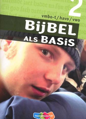 9789006484618 - Bijbel als basis 2 vmbo-t/hv leerwerkboek