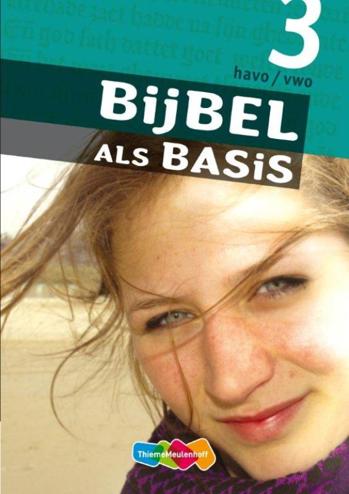 9789006484687 - Bijbel als basis 3hv leerwerkboek