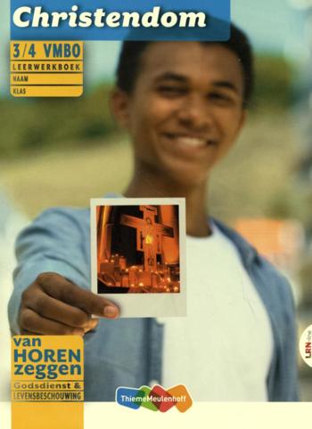 9789006491944 - Van horen zeggen Christendom 3/4 vmbo leerwerkboek