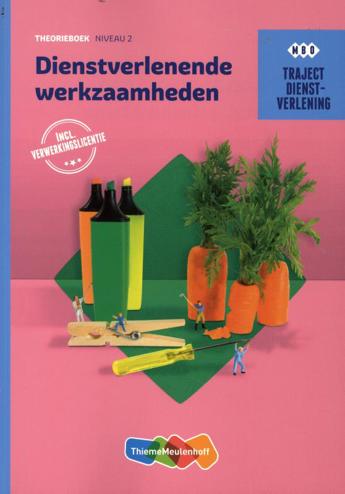 9789006504002 - (ECK) Traject Combipakket Dienstverlening Dienstverlenende werkzaamheden niveau 2 boek en verwerkingslicentie 1 jaar