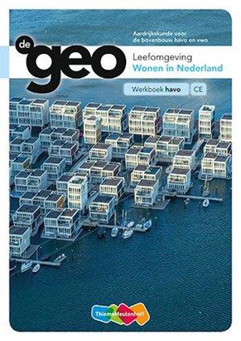 9789006619225 - De geo 2e fase havo leefomgeving wonen ned werkboek