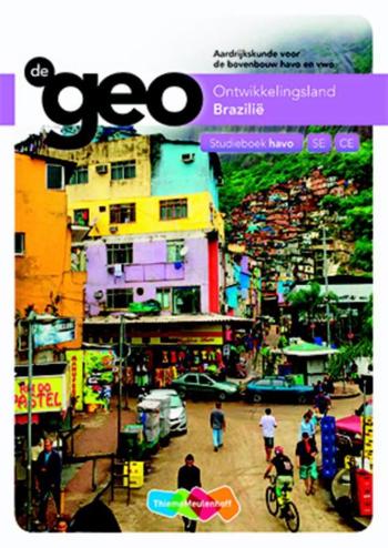 9789006619249 - De geo 2e fase havo ontwikkelingsland Brazilie studieboek