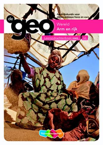 9789006619324 - De geo 2e fase vwo wereld arm en rijk leer/opdrachtenbk