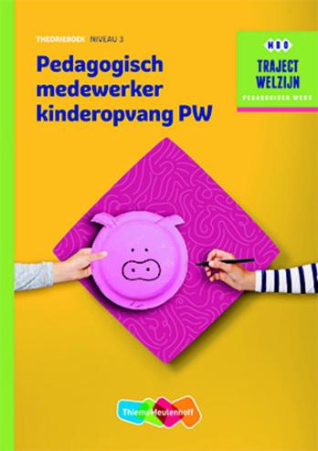 9789006622263 - Traject Welzijn profiel Pedagogisch medewerker kinderopvang niveau 3