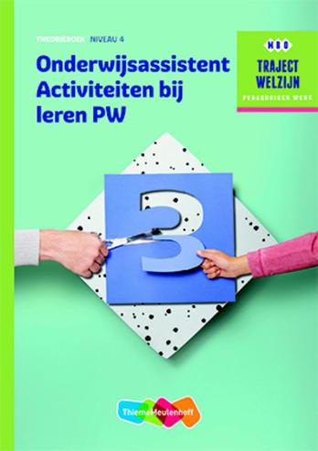 9789006622294 - Traject Welzijn profiel onderwijsassistent activiteiten bij leren PW niveau 4