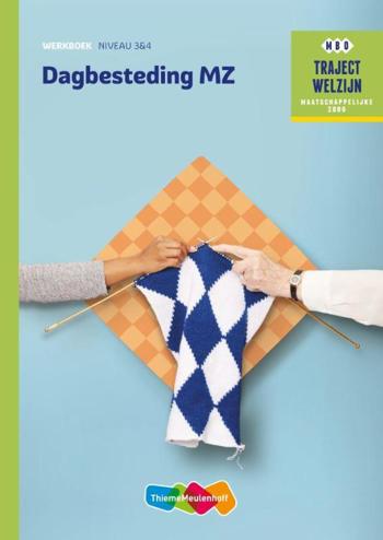 9789006622393 - Traject Welzijn Werkboek Dagbesteding MZ niveau 3/4