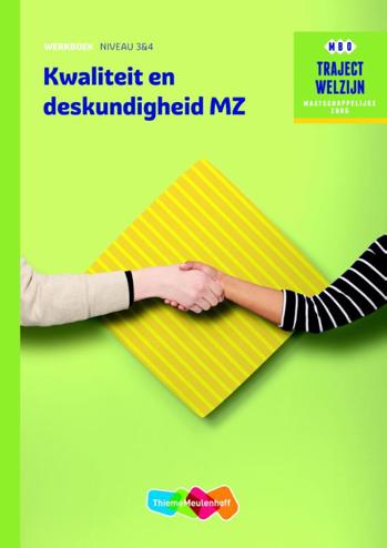 9789006622409 - Traject Welzijn Werkboek Kwaliteit en deskundigheid MZ niveau 3/4