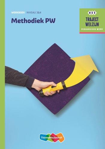 9789006622485 - Traject Welzijn Werkboek Methodiek PW niveau 3/4
