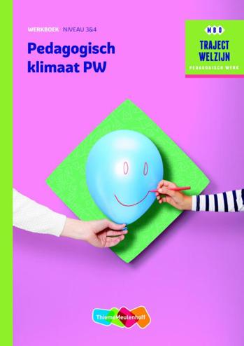 9789006622492 - Traject Welzijn Werkboek Pedagogisch klimaat PW niveau 3/4