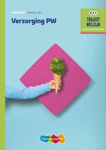 9789006622508 - Traject Welzijn Werkboek Verzorging PW niveau 3/4