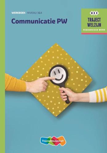 9789006622546 - Traject Welzijn Werkboek Communicatie PW niveau 3/4