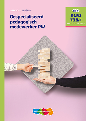 9789006622560 - Traject Welzijn profiel Gespecialiseerd pedagogisch medewerker Werkboek niveau 4